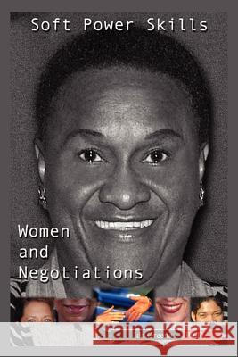 Soft Power Skills, Women and Negotiations Ida Green 9781418445560 Authorhouse - książka