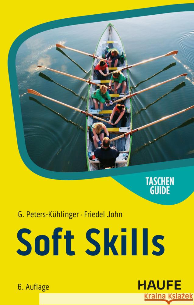 Soft Skills Peters-Kühlinger, Gabriele, John, Friedel 9783648189924 Haufe - książka