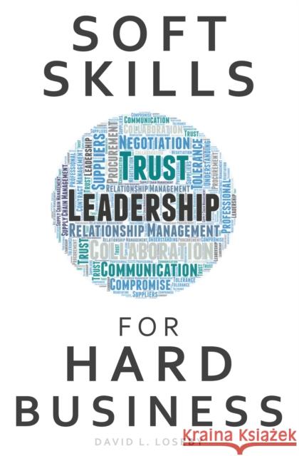 Soft Skills for Hard Business David L. Loseby   9781903499931 Cambridge Academic - książka