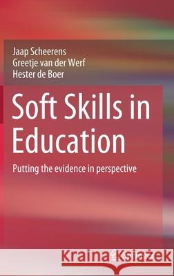 Soft Skills in Education: Putting the Evidence in Perspective Scheerens, Jaap 9783030547868 Springer - książka