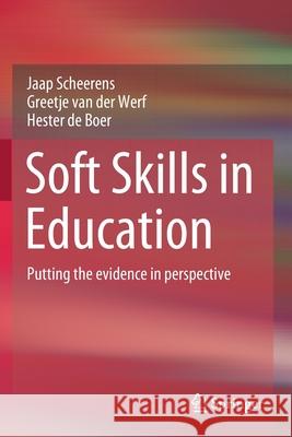 Soft Skills in Education: Putting the Evidence in Perspective Jaap Scheerens Greetje Va Hester d 9783030547899 Springer - książka