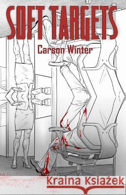 Soft Targets Carson Winter   9798985992342 Tenebrous Press - książka