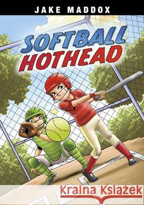 Softball Hothead Jake Maddox Eduardo Garcia 9781669074472 Stone Arch Books - książka