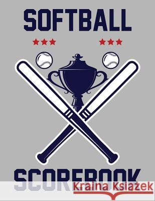 Softball Scorebook: 100 Scorecards For Baseball and Softball Games Francis Faria 9781095132135 Independently Published - książka