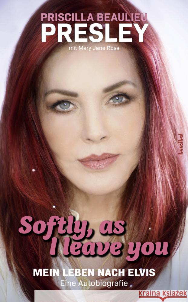 Softly, As I Leave You Presley, Priscilla, Ross, Mary Jane 9783854458005 Hannibal - książka
