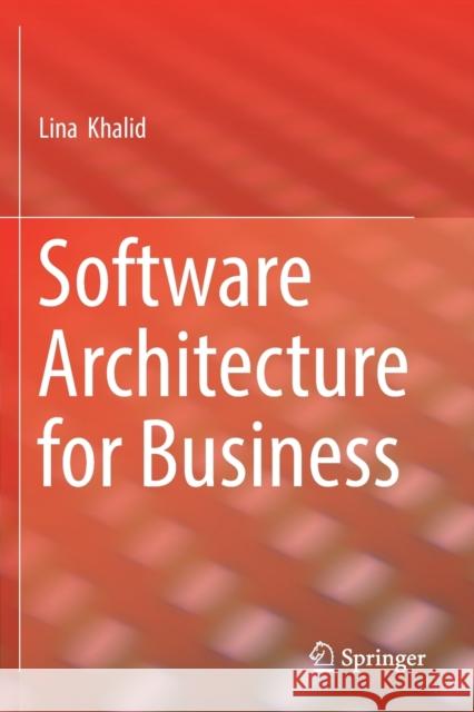 Software Architecture for Business Lina Khalid 9783030136345 Springer - książka