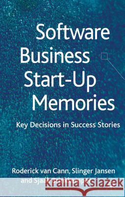 Software Business Start-Up Memories: Key Decisions in Success Stories Jansen, S. 9781137280466  - książka