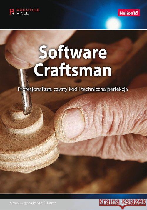 Software Craftsman. Mancuso Sandro 9788328321359 Helion - książka