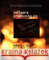 Software Creativity 2.0 Robert L. Glass Tom DeMarco 9780977213313 Developer.* Books