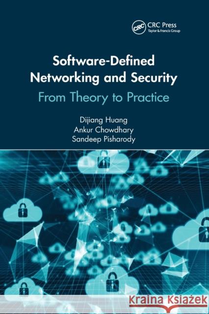 Software-Defined Networking and Security: From Theory to Practice Dijiang Huang Ankur Chowdhary Sandeep Pisharody 9780367780647 CRC Press - książka