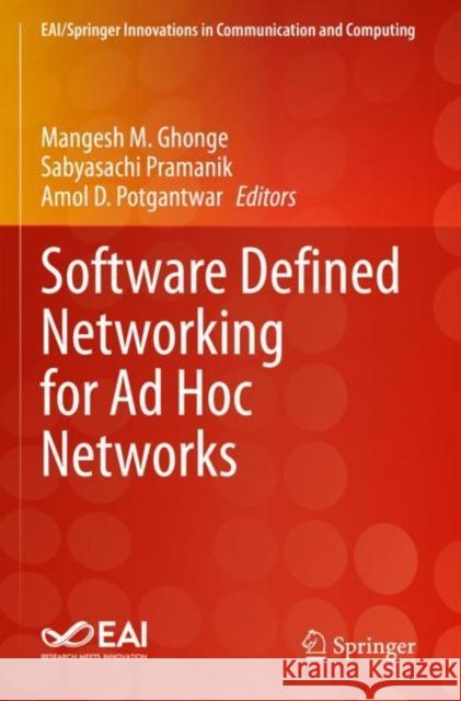 Software Defined Networking for Ad Hoc Networks Mangesh M. Ghonge Sabyasachi Pramanik Amol D. Potgantwar 9783030911515 Springer - książka