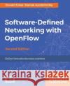 Software-Defined Networking with OpenFlow - Second Edition Coker, Oswald 9781783984282 Packt Publishing