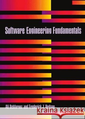 Software Engineering Fundamentals Ali Behforooz Frederick J. Hudson Fred Hudson 9780195105391 Oxford University Press - książka