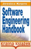 Software Engineering Handbook Jessica Keyes 9780849314797 Auerbach Publications
