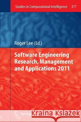 Software Engineering Research, Management and Applications 2011 Roger Lee 9783642270918 Springer - książka
