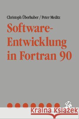 Software-Entwicklung in FORTRAN 90 Christoph Überhuber 9783211824504  - książka