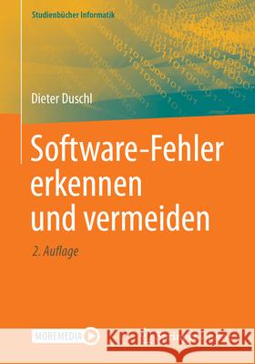 Software-Fehler erkennen und vermeiden Dieter Duschl 9783658476663 Springer Fachmedien Wiesbaden - książka