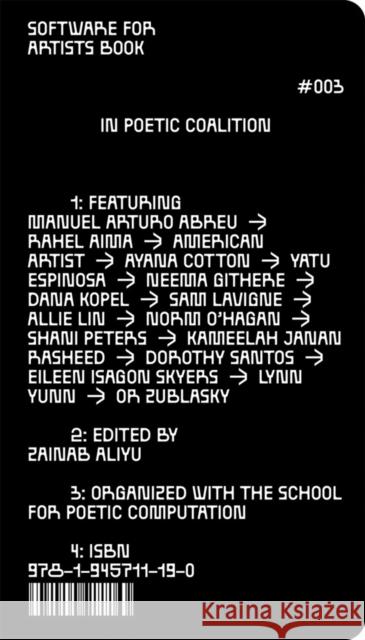 Software for Artists Book: School(s) for Poetic Computation Williams, Kandis 9781945711190 Pioneer Works - książka