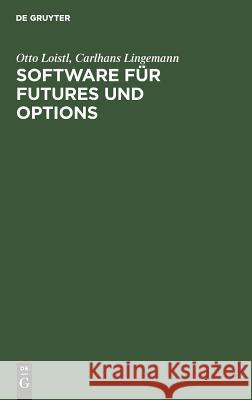 Software für Futures und Options Otto Loistl, Carlhans Lingemann 9783486224665 Walter de Gruyter - książka