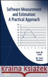 Software Measurement and Estimation: A Practical Approach Laird, Linda M. 9780471676225 IEEE Computer Society Press