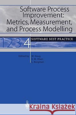 Software Process Improvement: Metrics, Measurement, and Process Modelling: Software Best Practice 4 Haug, Michael 9783540417873 Springer - książka