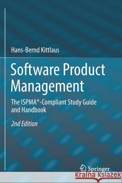 Software Product Management Kittlaus, Hans-Bernd 9783662651186 Springer Berlin Heidelberg - książka