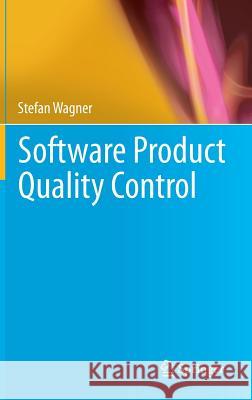 Software Product Quality Control Stefan Wagner 9783642385704 Springer-Verlag Berlin and Heidelberg GmbH &  - książka