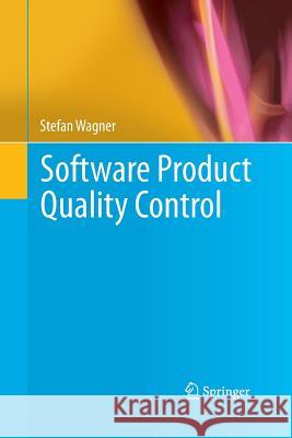 Software Product Quality Control Stefan Wagner 9783642441905 Springer - książka