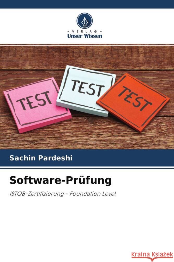Software-Prüfung Pardeshi, Sachin 9786204461069 Verlag Unser Wissen - książka