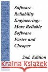 Software Reliability Engineering: More Reliable Software Faster and Cheaper 2nd Edition Musa, John D. 9781418493875 Authorhouse