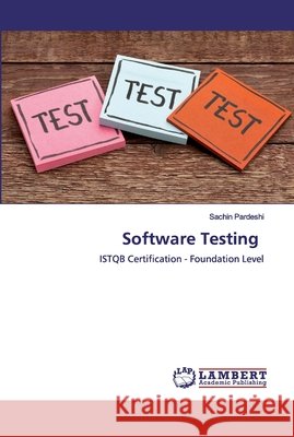 Software Testing Pardeshi, Sachin 9786139456680 LAP Lambert Academic Publishing - książka