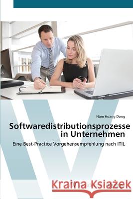 Softwaredistributionsprozesse in Unternehmen Hoang Dong, Nam 9783639420968 AV Akademikerverlag - książka