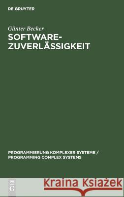 Softwarezuverlässigkeit Becker, Günter 9783110122275 Walter de Gruyter - książka