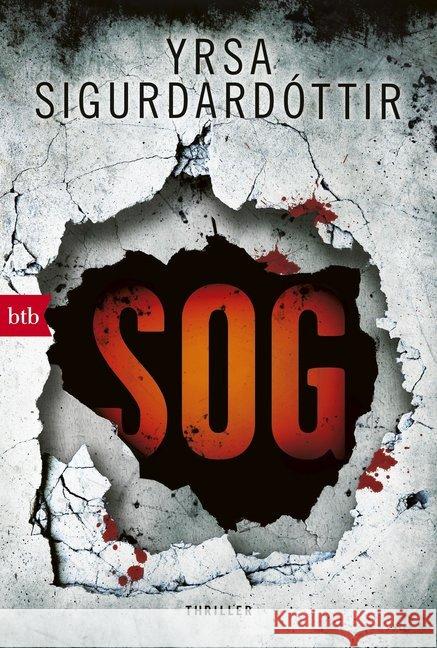 SOG : Thriller Sigurdardóttir, Yrsa 9783442717569 btb - książka