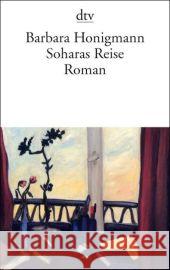 Soharas Reise : Roman Honigmann, Barbara   9783423138437 DTV - książka