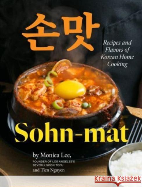 Sohn-mat: Recipes and Flavors of Korean Home Cooking Monica Lee 9781958417034 Hardie Grant US - książka