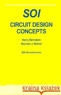 SOI Circuit Design Concepts Norman J. Rohrer Kerry Bernstein 9780387740997 Springer - książka