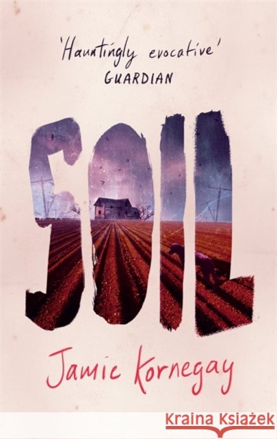 Soil Jamie Kornegay 9781444782950 John Murray Press - książka