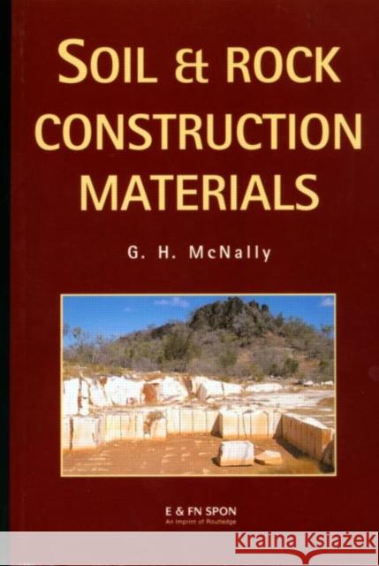 Soil and Rock Construction Materials G. McNally 9780419214205 Brunner-Routledge - książka