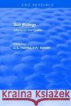 Soil Biology: Effects on Soil Quality J. L. Hatfield 9781315897592 Taylor and Francis