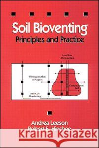 Soil Bioventing: Principles and Practice Hinchee, Robert E. 9781566701266 CRC Press - książka