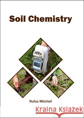 Soil Chemistry Rufus Mitchell 9781682863961 Syrawood Publishing House - książka