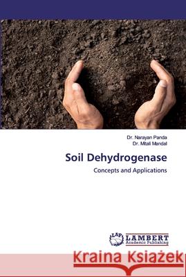Soil Dehydrogenase Panda, Narayan 9786200549129 LAP Lambert Academic Publishing - książka