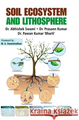 Soil Ecosystem and Lithosphere Abhishek Swami 9789388854504 Discovery Publishing House Pvt Ltd - książka