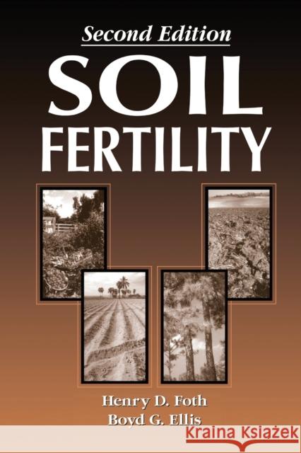 Soil Fertility Boyd Ellis Henry Foth 9780367448394 CRC Press - książka