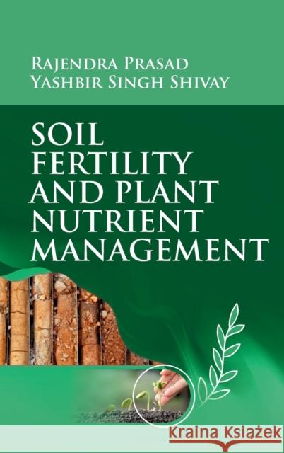 Soil Fertility And Plant Nutrient Management Yashbir Singh Shivay 9789390512270 New India Publishing Agency- Nipa - książka