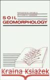 Soil Geomorphology Raymond B. Daniels Richard D. Hammer 9780471511533 John Wiley & Sons