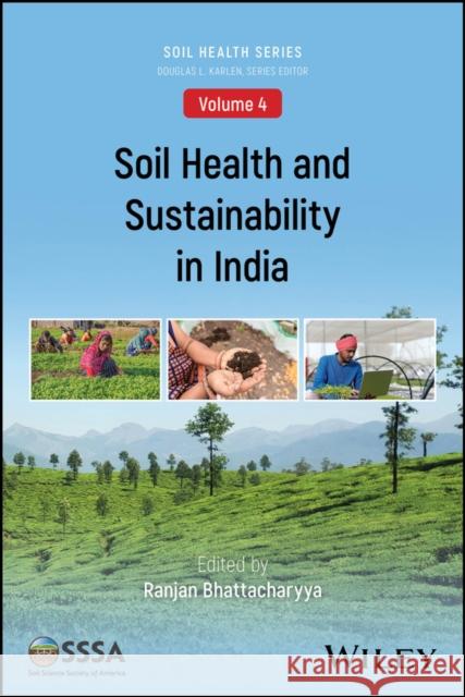 Soil Health and Sustainability in India Ranjan Bhattacharyya Douglas L. Karlen 9780891187394 American Society of Agronomy - książka