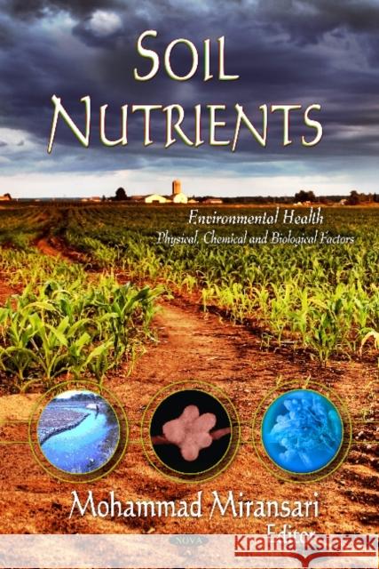 Soil Nutrients Mohammad Miransari 9781613247853 Nova Science Publishers Inc - książka