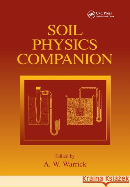 Soil Physics Companion A. W. Warrick 9780367396435 CRC Press - książka